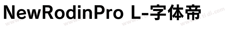 NewRodinPro L字体转换
